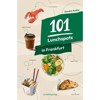 Cestování 101 Lunchspots in Frankfurt - Kathe, Sandra