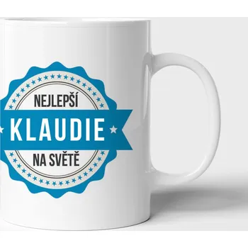 Hrnek Klaudie je nejlepší na světě - extravelký 550ml