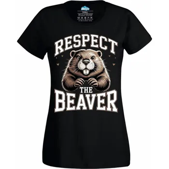 Dámské tričko Dámské tričko Respektuj Bobra Respect the Beaver (Velikost: L, Barva: Černá)