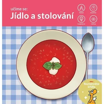 Bystrá hlava Učíme se: Jídlo a stolování - Kolektiv