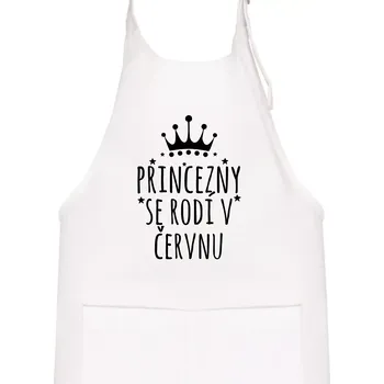 Kuchyňská zástěra Princezny se rodí v červnu - Dětská zástěra na vaření - Univerzální velikost ( Bílá )