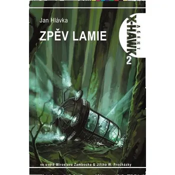 Agent X-Hawk 2 - Zpěv lamie - Jan Hlávka
