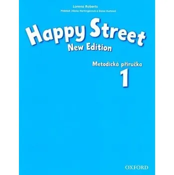 Anglický jazyk Happy Street 1 Metodická Příručka (New Edition) - Stella Maidment