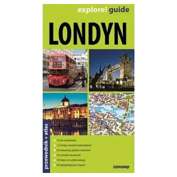 Londyn 2w1 - przewodnik + atlas explore! guide - praca zbiorowa