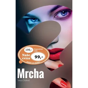 Mrcha - Tereza Čiháková