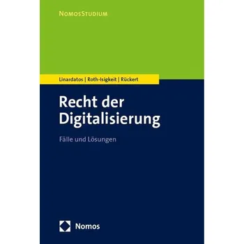 Recht der Digitalisierung - Linardatos, Dimitrios