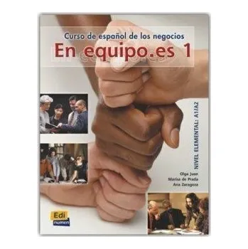 Španělský jazyk En Equipo.es 1 Elemental A1/A2 - Libro del alumno