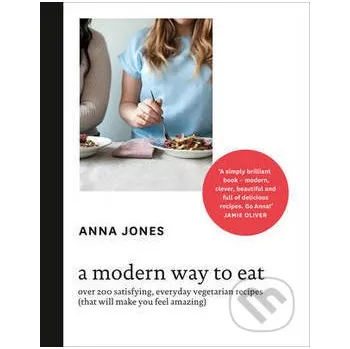 Cizojazyčná kniha A Modern Way to Eat - Anna Jones, Jamie Oliver Fourth Estate