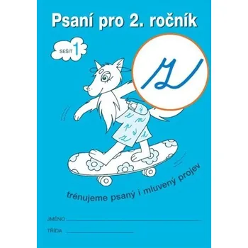 Psaní pro 2. ročník - sešit 1 („z“ s kličkou) - Radka Wildová