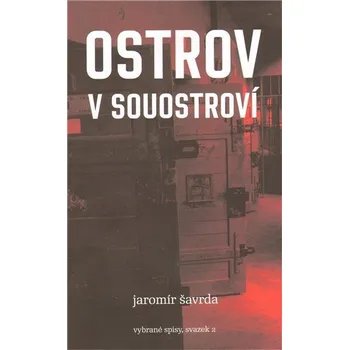 Ostrov v souostroví - Jaromír Šavrda