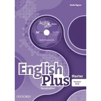 Anglický jazyk English Plus Starter Teacher´s Book + Teacher´s Resource Disc and access to Pract Kit (2nd) - Ben Wetz