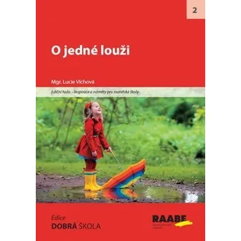 Předškolní výuka O jedné louži - Lucie Víchová