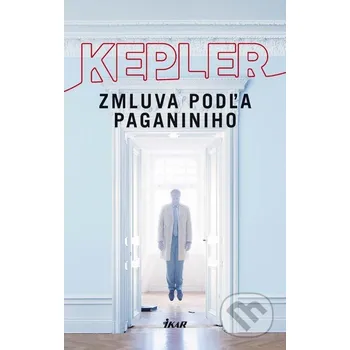 Beletrie pro dospělé Zmluva podľa Paganiniho - Lars Kepler Ikar