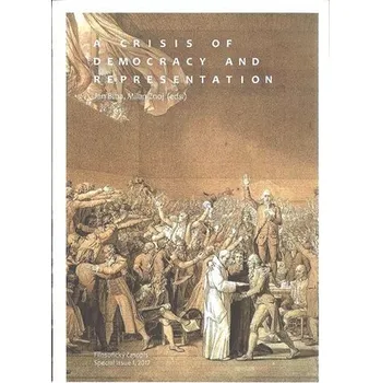 A crisis of Democracy and Representation - Jan Bíba