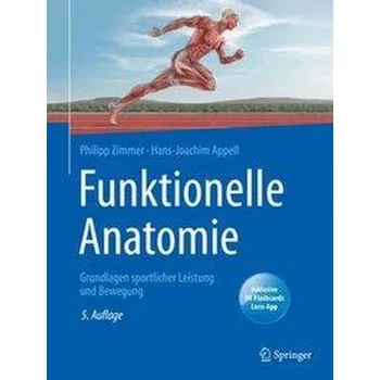 Funktionelle Anatomie - Zimmer, Philipp