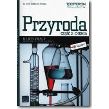 Ciekawi świata. Szkoły ponadgimn. Przyroda, część 2, chemia. Karty pracy. Przedmiot uzupełniający - Dagmara Jacewicz