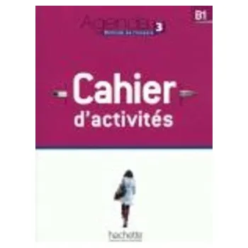 Francouzský jazyk Agenda 3: Cahier d´activités B1 + CD audio - Gabrielle Chort