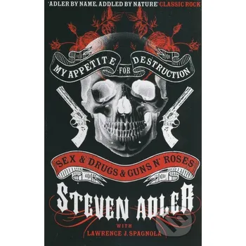 Beletrie pro dospělé My Appetite for Destruction - Steven Adler HarperCollins