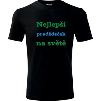 Pánská móda Černé tričko nejlepší pradědeček na světě - dárek pro pradědečka - dárek pro pradědu - barva černá - velikost L