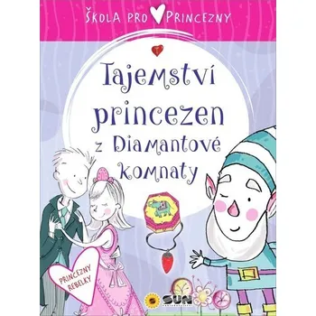 Pohádka Škola pro princezny - Tajemství princezen z diamantové komnaty - Mojmír Král