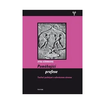 Pomáhající profese - Jitka Géringová