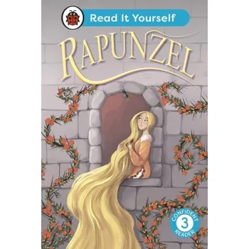 Rapunzel: Read It Yourself - Level 3 Confident Reader - Ladybird