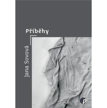 Poezie Příběhy - Jana Sovová
