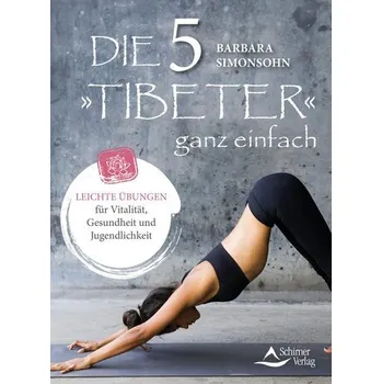 Die Fünf 'Tibeter' ganz einfach - Barbara Simonsohn