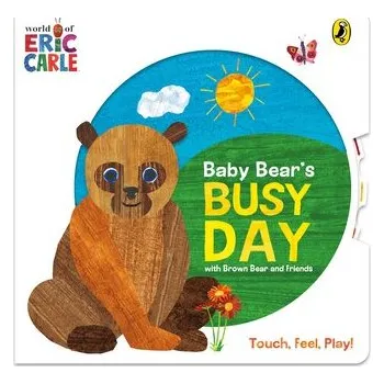 Baby Bear's Busy Day - Carle, Eric