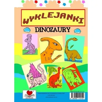 Wyklejanki. Dinozaury - praca zbiorowa