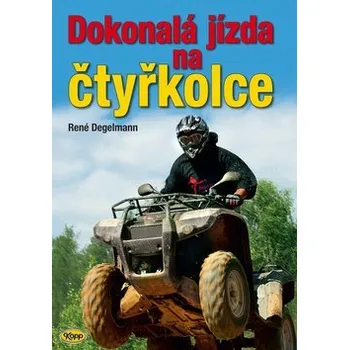 Technika Dokonalá jízda na čtyřkolce - René Degelmann