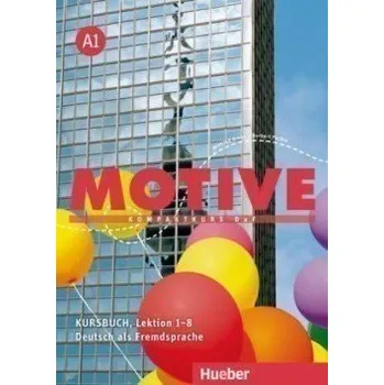 Německý jazyk Motive A1: Kursbuch, L. 1-8 - Anne Jacobs
