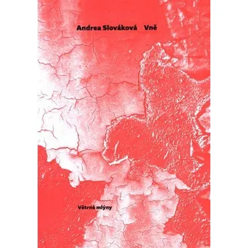 Poezie Vně - Andrea Slováková