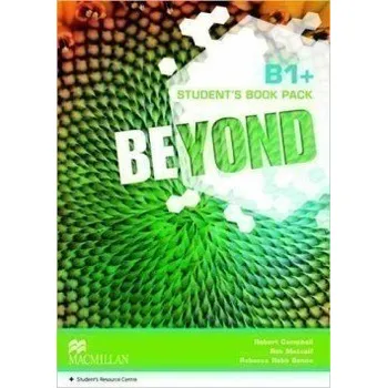 Anglický jazyk Beyond Level B1+: Student´s Book Pack - Benne, Rebecca Robb; Campbell, Robert; Metcalf, Rob