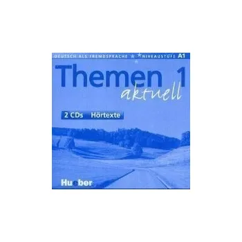 Německý jazyk Themen aktuell 1: 2 Audio-CDs, Hörtexte - Urs Luger