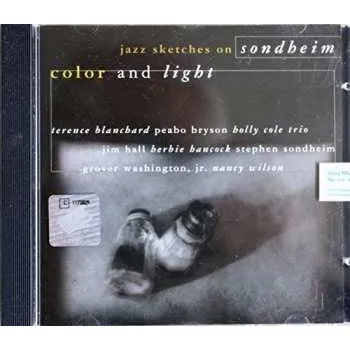 Zahraniční hudba CD Stephen Sondheim: Color And Light: Jazz Sketches On Sondheim 1995