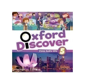 Anglický jazyk Oxford Discover 5 Class Audio CDs /4/ - Kenna Bourke