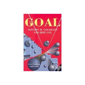 Goal - Eliyahu M. Goldratt, Jeff Cox Gower