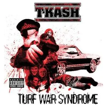 Zahraniční hudba CD T-Kash: Turf War Syndrome 2006