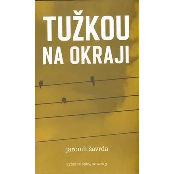 Poezie Tužkou na okraji - Jaromír Šavrda