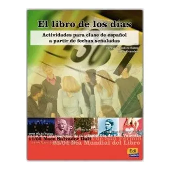 Španělský jazyk El libro de los días - Teresa González Sáinz y Chris Evenden.