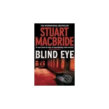 Blind Eye - Stuart MacBride HarperCollins