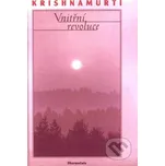 Vnitřní revoluce - Jiddu Krishnamurti DharmaGaia