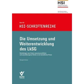 Die Umsetzung und Weiterentwicklung des LkSG - Zimmer, Reingard