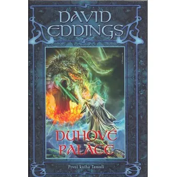 Duhové paláce - První kniha trilogie Tamuli - David Eddings