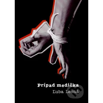 Prípad medička - Ľuba Lesná Petrus