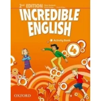 Anglický jazyk Incredible English 4 Activity Book (2nd) - Sarah Phillips