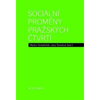Sociální proměny pražských čtvrtí - Martin Ouředníček