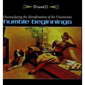 Zahraniční hudba LP Humble Beginnings: Overanalyzing The Manifestations Of The Unconscious LTD 2025 Mixed Random Vinyl Limited Edition