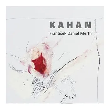 Poezie Kahan - František Daniel Merth